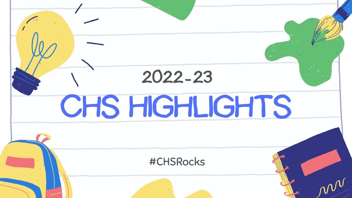 Image of CHS Highlights - 2022-23